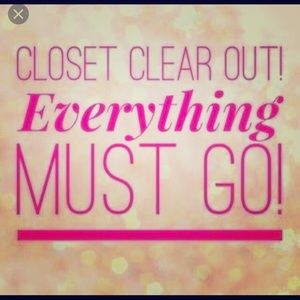 Everything’s must go! Make me an offer!!